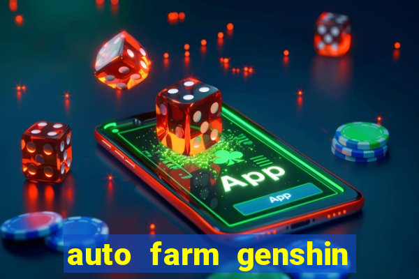 auto farm genshin impact mobile